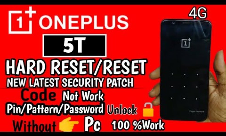 OnePlus 5T HARD RESET WITHOUT PASSWORD | OnePlus 5T OnePlus 5T HARD RESET WITHOUT PASSWORD | OnePlus 5T
