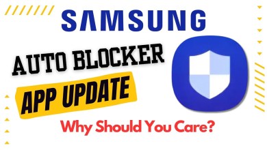Samsung Updates Auto Blocker: And Why You Should Care Samsung Updates Auto Blocker: And Why You Should Care