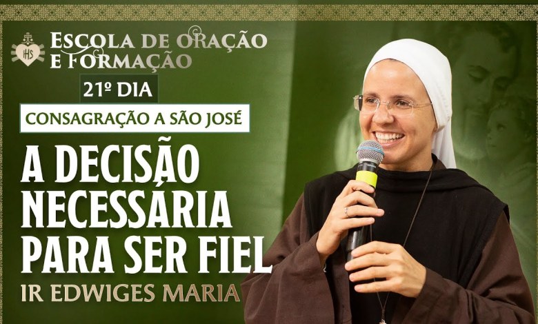 The decision necessary to be faithful – Consecration to Saint The decision necessary to be faithful – Consecration to Saint