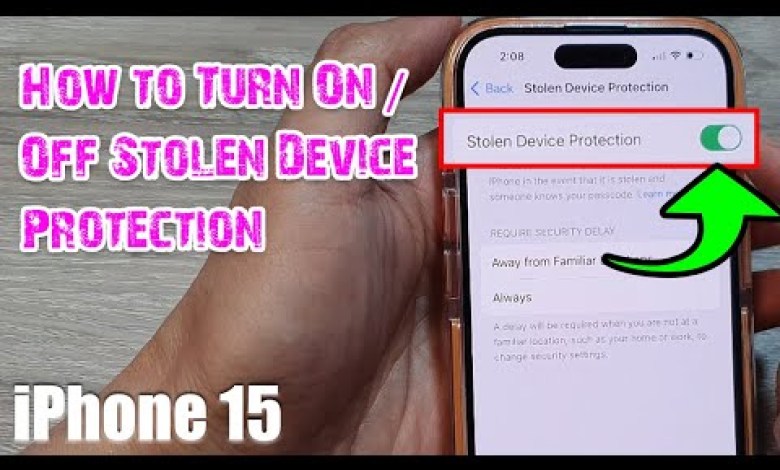 iPhone 15/15 Pro Max: How to Turn On/Off Stolen Device iPhone 15/15 Pro Max: How to Turn On/Off Stolen Device