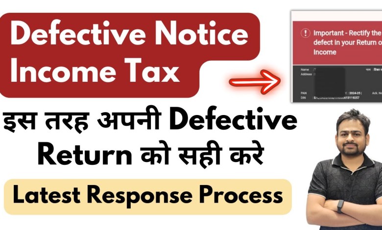 Defective Return Notice u/s 139(9) | 139(9) Defective Defective Return Notice u/s 139(9) | 139(9) Defective