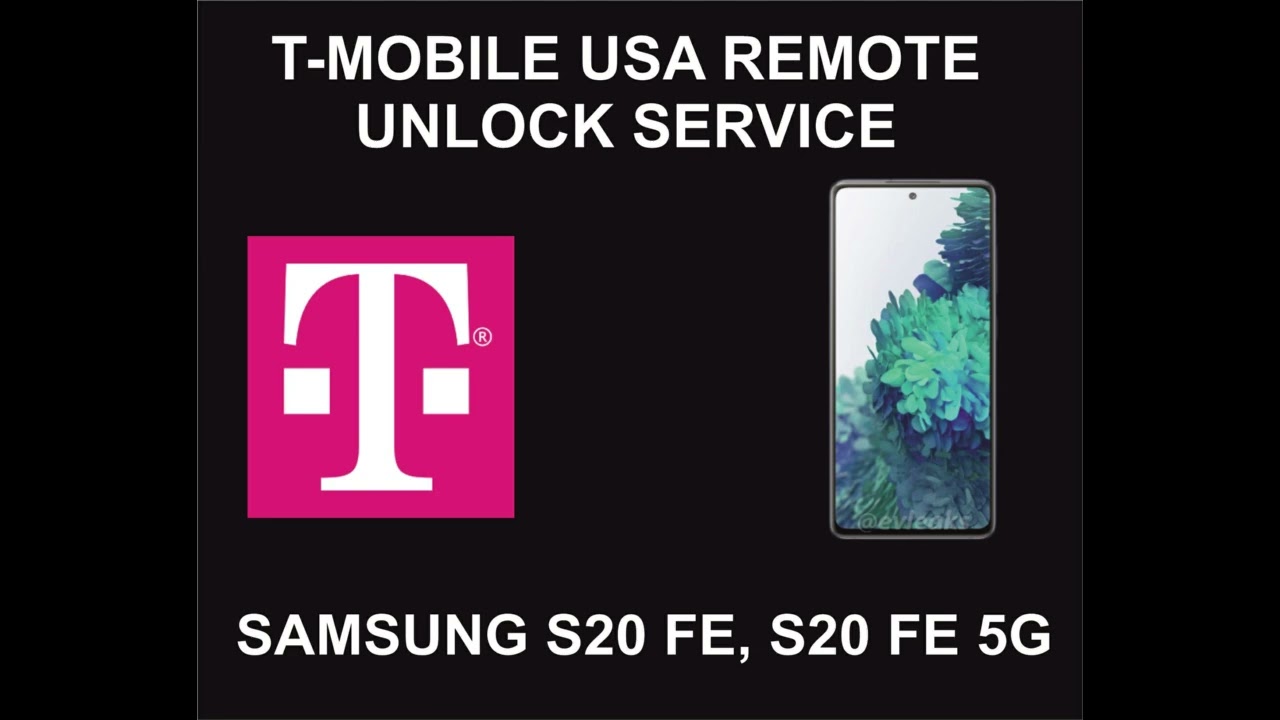 T Mobile USA Samsung Unlock Service, Samsung S20 FE T Mobile USA Samsung Unlock Service, Samsung S20 FE