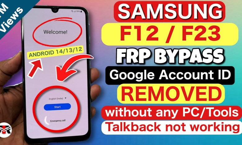 Discover How to Bypass FRP on Samsung F12 and F23 Without PC Discover How to Bypass FRP on Samsung F12 and F23 Without PC