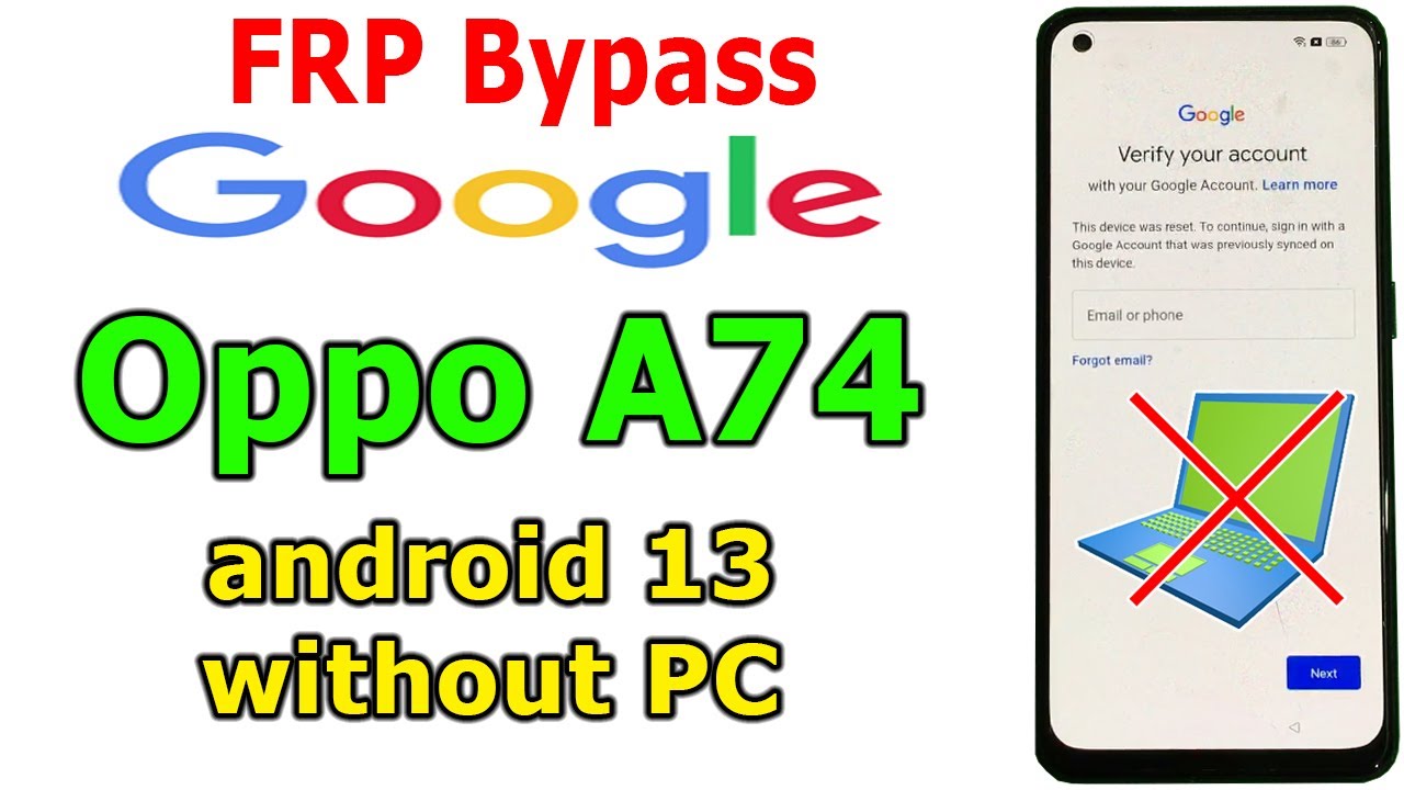 Oppo A74 Android 13 FRP Bypass Google Account Lock Oppo A74 Android 13 FRP Bypass Google Account Lock