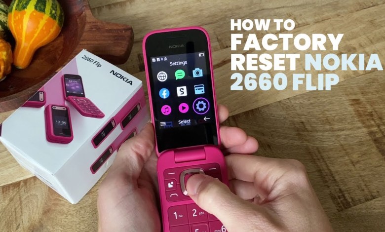 How to Factory Reset the Nokia 2660 Flip How to Factory Reset the Nokia 2660 Flip