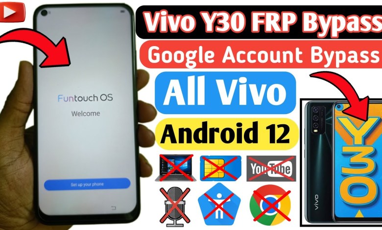 Vivo Y30 FRP Bypass Android 12 | All Vivo Android 11/12 Vivo Y30 FRP Bypass Android 12 | All Vivo Android 11/12