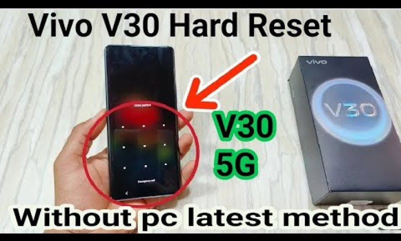 How To Hard Reset Vivo V30 5G | Vivo V30 5g hard reset How To Hard Reset Vivo V30 5G | Vivo V30 5g hard reset