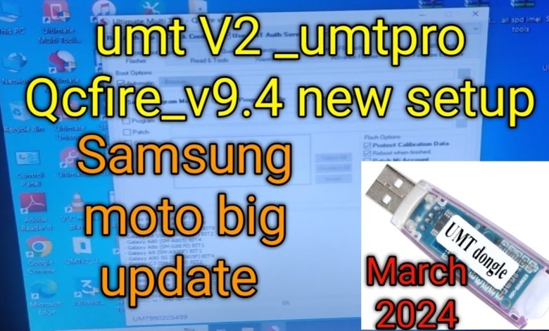 umt V2 _umtpro Qcfire_v9.4 new setup//Samsung moto big umt V2 _umtpro Qcfire_v9.4 new setup//Samsung moto big