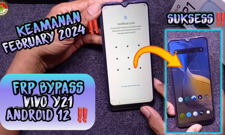 FRP BYPASS VIVO Y21 SECURITY FEBRUARY 2024 ANDROID FRP BYPASS VIVO Y21 SECURITY FEBRUARY 2024 ANDROID