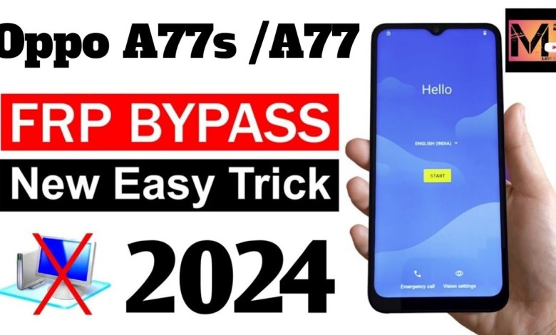 Oppo A77s (CPH2473) Frp Bypass 2024 Android 13 | Oppo A77s (CPH2473) Frp Bypass 2024 Android 13 |