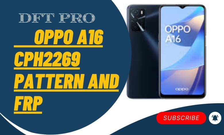 Oppo A16 CPH2269 Pattern and frp remove by DFT Oppo A16 CPH2269 Pattern and frp remove by DFT