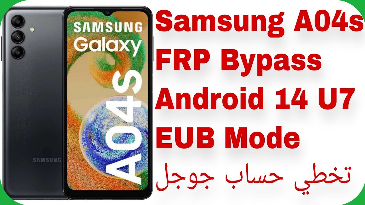 Galaxy A04s (A047F) One Click FRP Bypass Android 14 U7 Galaxy A04s (A047F) One Click FRP Bypass Android 14 U7