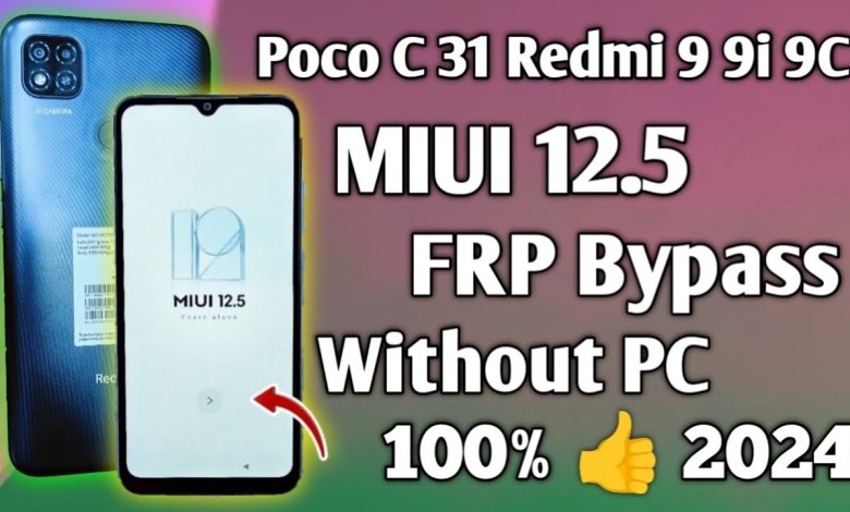 Redmi 9C POCO C31 Frp Unlock Without PC 2024 || Redmi Redmi 9C POCO C31 Frp Unlock Without PC 2024 || Redmi