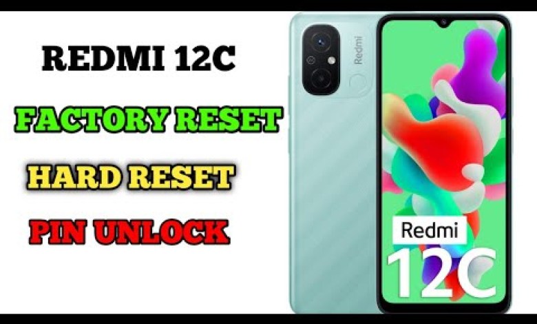 Unlocking Secrets: The Ultimate Guide to Hard Resetting and Factory Resetting Your Redmi 12C! Unlocking Secrets: The Ultimate Guide to Hard Resetting and Factory Resetting Your Redmi 12C!