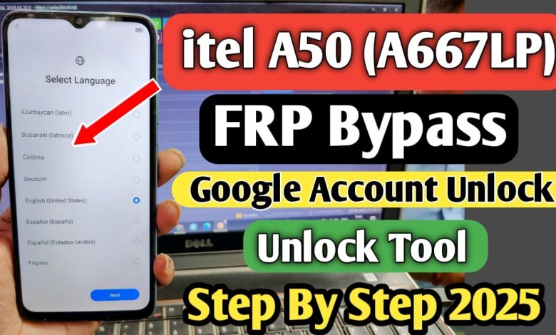 Unlock itel A50: Learn How to Bypass FRP and Remove Google Account Unlock itel A50: Learn How to Bypass FRP and Remove Google Account