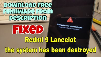 Xiaomi Redmi 9 Lancelot The System has been Destroyed Xiaomi Redmi 9 Lancelot The System has been Destroyed