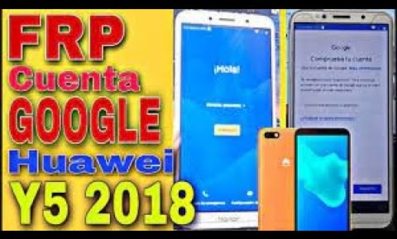 Delete google account huawei y5 2018 / frp huawei y5 Delete google account huawei y5 2018 / frp huawei y5