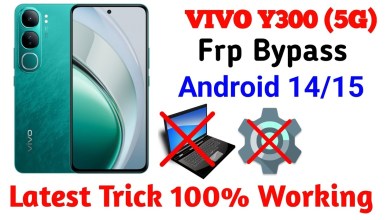 Unlock the Vivo Y300 5G with the Latest Android 14/15 Update: Frp Bypass Guide Available Now! Unlock the Vivo Y300 5G with the Latest Android 14/15 Update: Frp Bypass Guide Available Now!