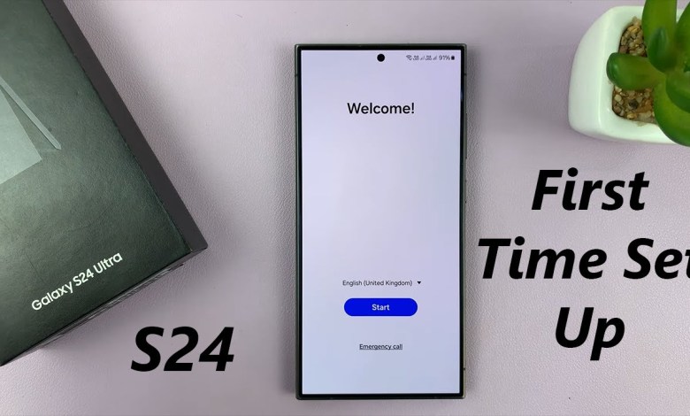 Samsung Galaxy S24/ S24+/ S24 Ultra – First Time Samsung Galaxy S24/ S24+/ S24 Ultra – First Time