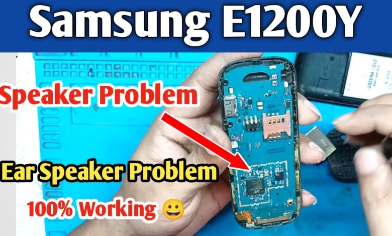 Samsung E1200Y Speaker Problem | Samsung E1200Y Ear Samsung E1200Y Speaker Problem | Samsung E1200Y Ear