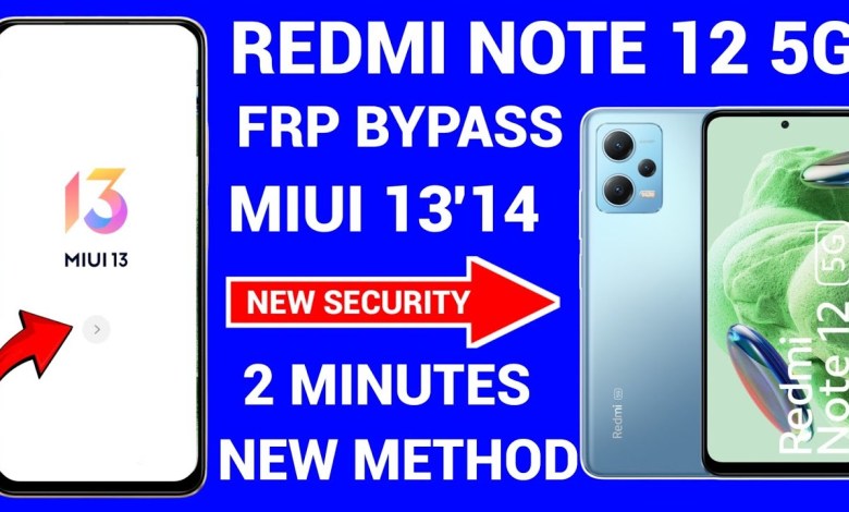Unveiling the Mystery: Redmi Note 12 5G Frp Bypass on Miui 13/14 Unveiling the Mystery: Redmi Note 12 5G Frp Bypass on Miui 13/14
