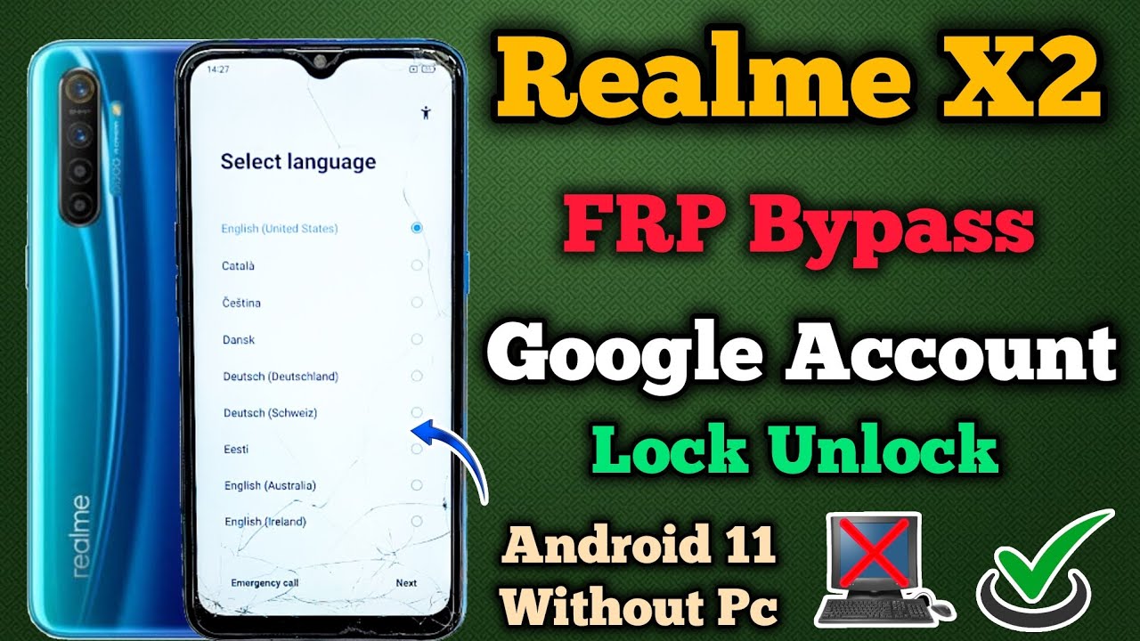 Curious about Realme X2 RMX1992? Learn how to bypass FRP and manage your Google Account Curious about Realme X2 RMX1992? Learn how to bypass FRP and manage your Google Account