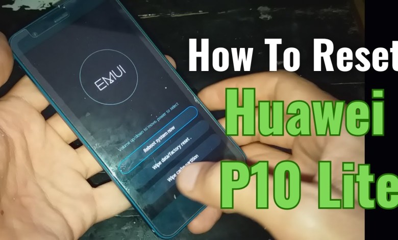 format huawei p10 lite – huawei was-lx3 hard reset pin format huawei p10 lite – huawei was-lx3 hard reset pin