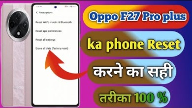 oppo f27 pro plus reset kaise kare, oppo f27 pro plus oppo f27 pro plus reset kaise kare, oppo f27 pro plus