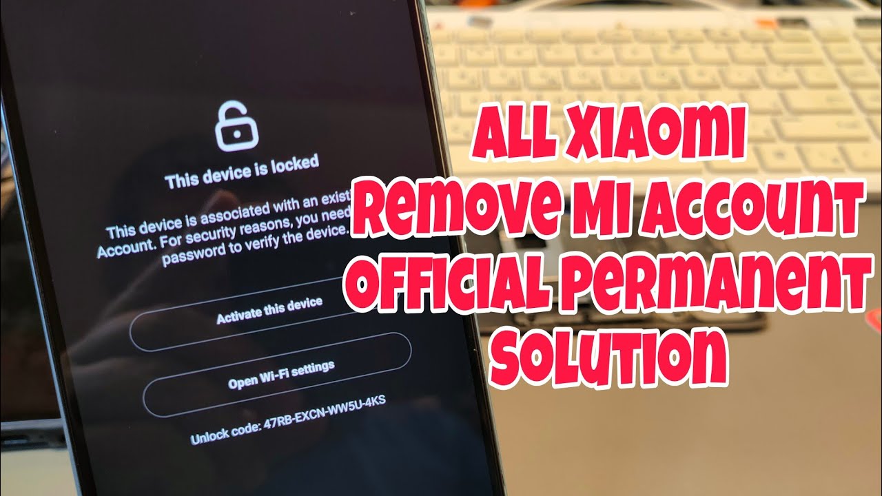 All Xiaomi Mi Account Remove Permanent. All Xiaomi Mi Account Remove Permanent.