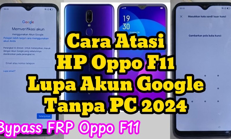 How to fix HP Oppo F11 forgetting Google account without PC – How to fix HP Oppo F11 forgetting Google account without PC –