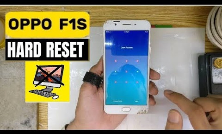 oppo f1s hard reset |hard reset oppo f1s oppo f1s hard reset |hard reset oppo f1s