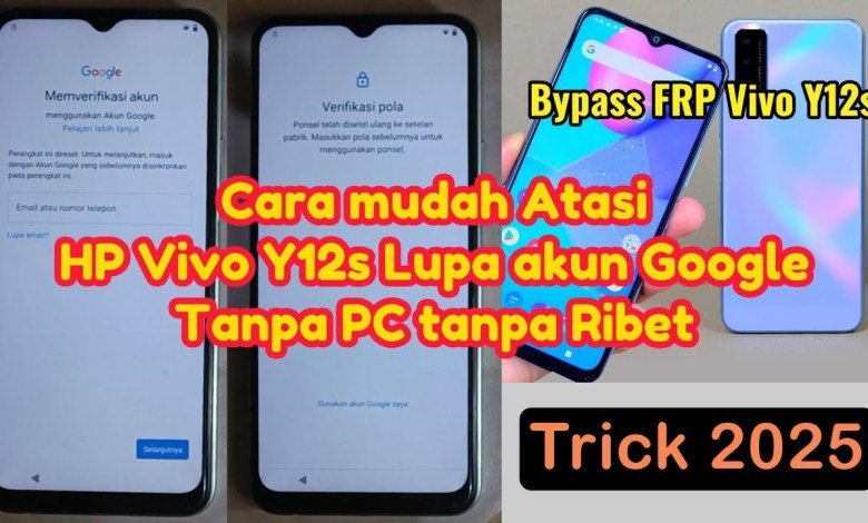 Bypass FRP Vivo Y12s – How to solve Vivo Y12s Forgot account Bypass FRP Vivo Y12s – How to solve Vivo Y12s Forgot account