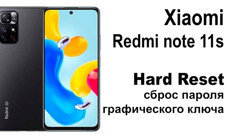 Xiaomi Redmi note 11s. Reset pattern key or Xiaomi Redmi note 11s. Reset pattern key or