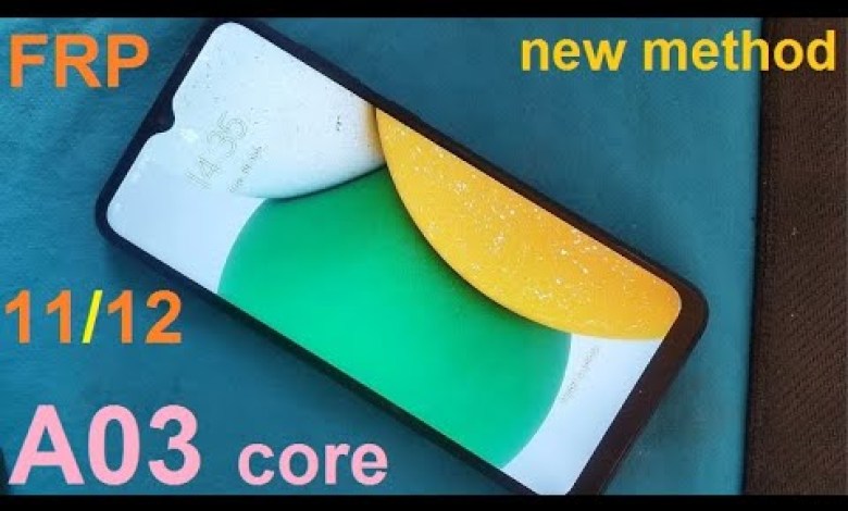 Samsung A03 Core , FRP Bypass – Android 11/12 Without Samsung A03 Core , FRP Bypass – Android 11/12 Without
