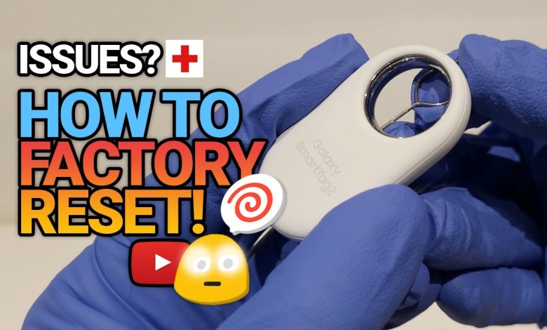 How To Factory Reset Your New Samsung Galaxy SmartTag2 How To Factory Reset Your New Samsung Galaxy SmartTag2