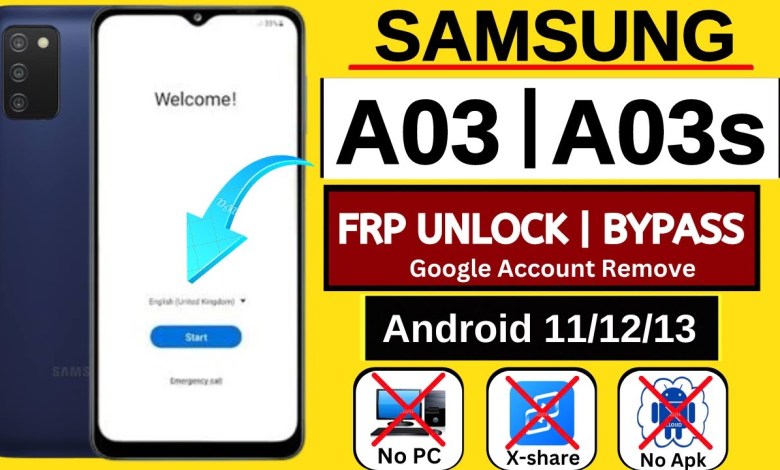 Samsung A03/A03S FRP Bypass | Samsung Android 11/12/13 Samsung A03/A03S FRP Bypass | Samsung Android 11/12/13
