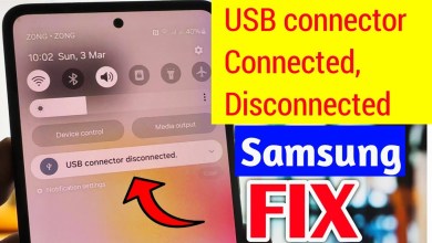 How to Fix Samsung USB Connector Connected Disconnected How to Fix Samsung USB Connector Connected Disconnected