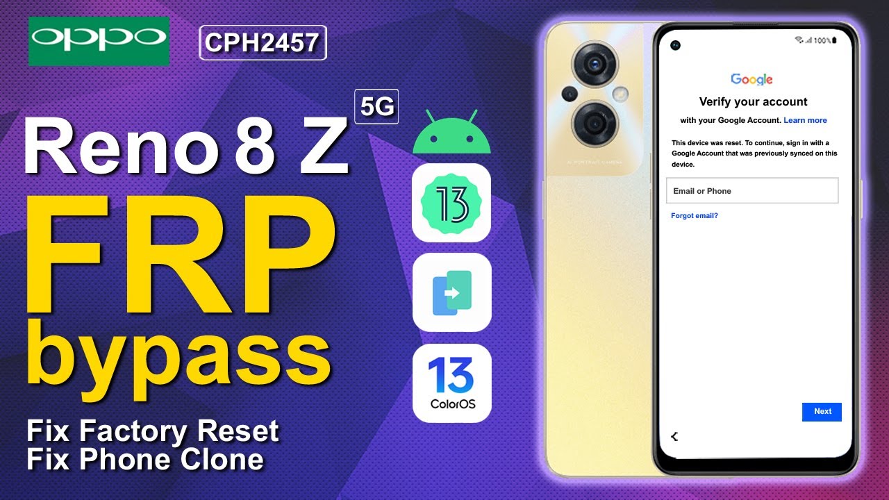 Oppo Reno 8 Z 5G Bypass FRP Android 13 Without Computer Oppo Reno 8 Z 5G Bypass FRP Android 13 Without Computer
