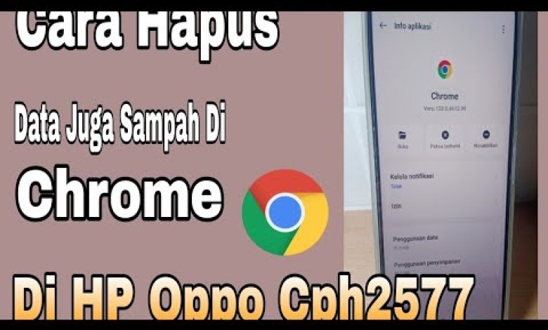How to Delete Google Chrome Data and Trash on Oppo Phones How to Delete Google Chrome Data and Trash on Oppo Phones