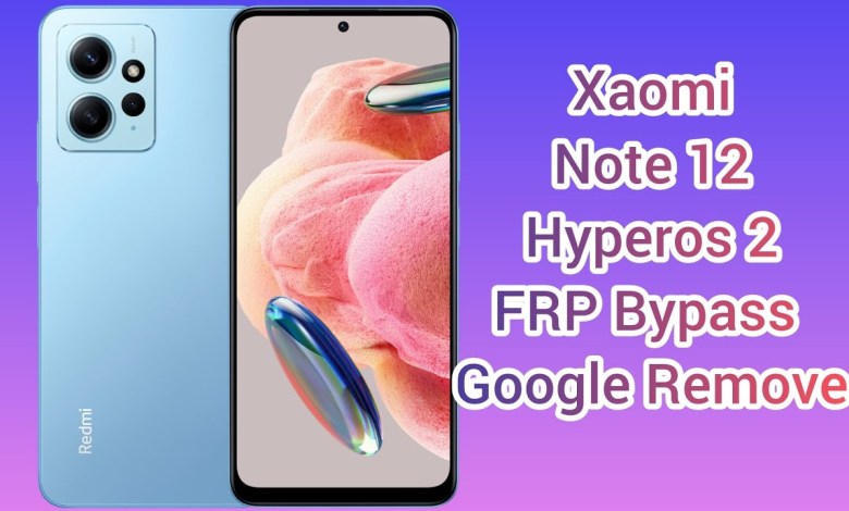 Discover How to Bypass FRP and Remove Google on Xiaomi Note 12 with Hyperos 2 Discover How to Bypass FRP and Remove Google on Xiaomi Note 12 with Hyperos 2