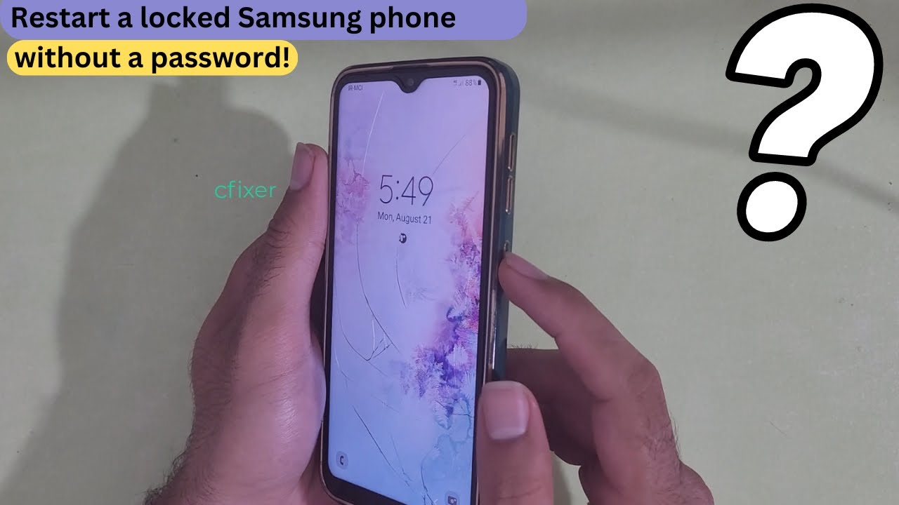 how to reboot samsung phone when locked how to reboot samsung phone when locked