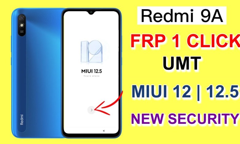 redmi 9a frp umt | Redmi Miui 12, 12.5 New Security redmi 9a frp umt | Redmi Miui 12, 12.5 New Security
