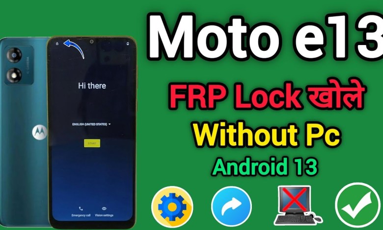 Unlocking Secrets: FRP Bypass for Moto E13 on Android 13 – How to Bypass Google Account! Unlocking Secrets: FRP Bypass for Moto E13 on Android 13 – How to Bypass Google Account!