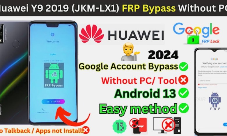 Huawei Y9 2019 JKM LX1 FRP Bypass 2024 Google Account Huawei Y9 2019 JKM LX1 FRP Bypass 2024 Google Account