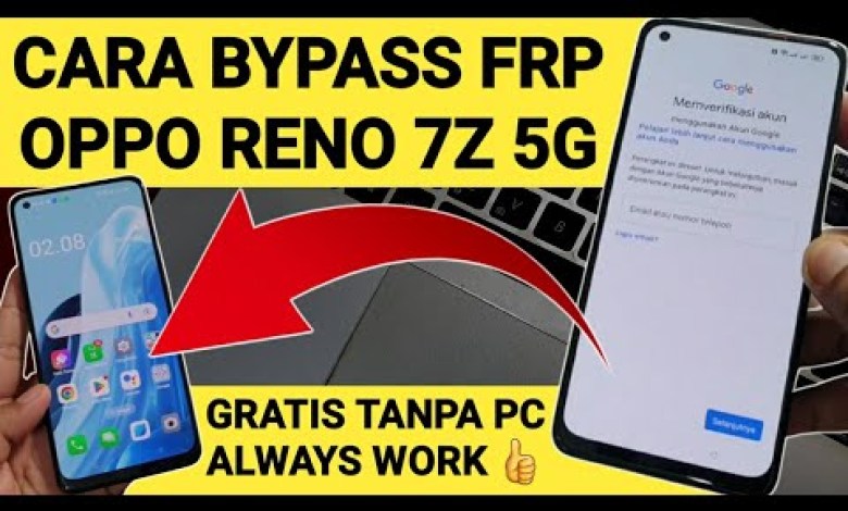 How to Bypass Oppo Reno 7z 5G Locked Google Account for Free How to Bypass Oppo Reno 7z 5G Locked Google Account for Free
