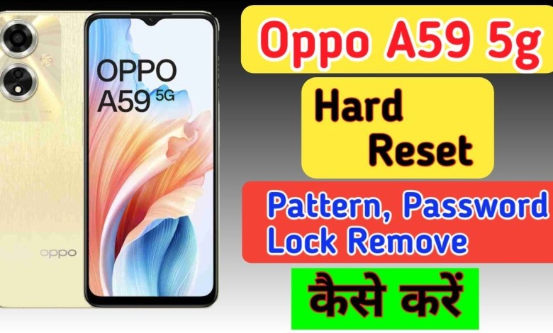 Oppo a59 5g Hard Reset | How To Factory Data Reset Oppo Oppo a59 5g Hard Reset | How To Factory Data Reset Oppo