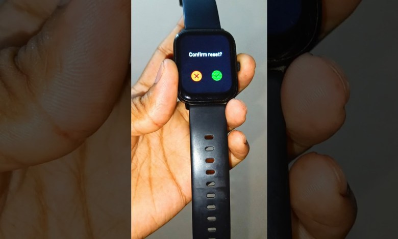 Smartwatch Reset Kaise Kare | How to Reset Smartwatch | Smartwatch Reset Kaise Kare | How to Reset Smartwatch |