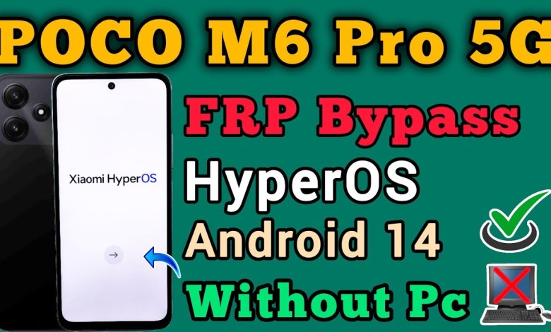 Xiaomi HyperOS || POCO M6 Pro 5G || FRP Bypass || Xiaomi HyperOS || POCO M6 Pro 5G || FRP Bypass ||