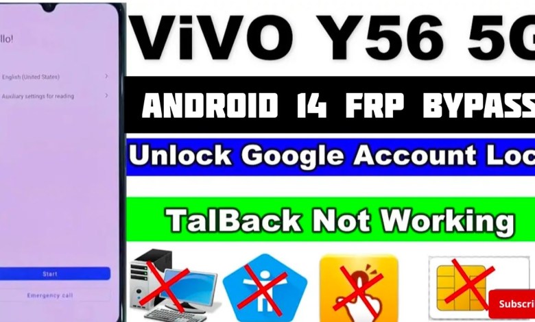Curious about Vivo Y56 5G FRP Bypass on Android 14? Find out why TalkBack is not working Curious about Vivo Y56 5G FRP Bypass on Android 14? Find out why TalkBack is not working