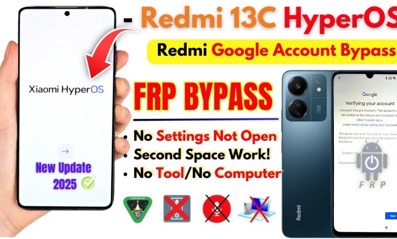 How to Bypass Redmi 13C FRP without using a PC – Discover the new HyperOS 2 Update! How to Bypass Redmi 13C FRP without using a PC – Discover the new HyperOS 2 Update!